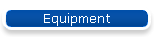 Equipment